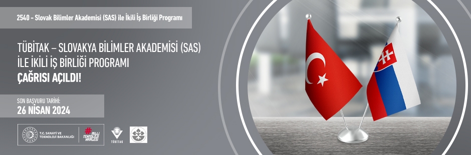 2540 TÜBİTAK – Slovakya Bilimler Akademisi (SAS) ile İkili İş Birliği Programı Çağrısı Açıldı
